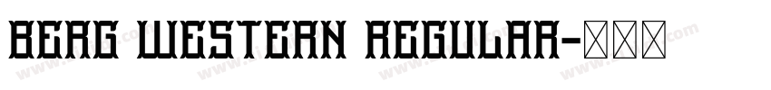 Berg Western Regular字体转换